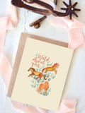 Wild About You Mustangs Western Anniversary or Valentine's Day Card